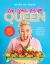 No Stress Recipe Queen : Take the Chaos Out of the Kitchen Every Night of the Week, from the MasterChef Favourite and Bestselling Author of Air Frye