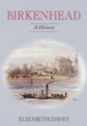 Birkenhead : A History