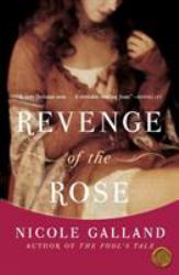 Revenge of the Rose : A Novel