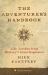 The Adventurer's Handbook : Life Lessons from History's Great Explorers