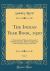 The Indian Year Book, 1920, Vol. 7 : A Statistical and Historical Annual of the Indian Empire, with an Explanation of the Principal Topics of the Day (Classic Reprint) The Indian Year Book, 1920, Vol. 7 : A Statistical and Historical Annual of the Indian Empire, with an Explanation of the Principal Topics of the Day (Classic Reprint)