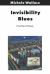 Invisibility Blues : From Pop to Theory