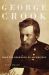 George Crook : From the Redwoods to Appomattox