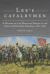 Lee's Cavalrymen : A History of the Mounted Forces of the Army of Northern Virginia, 1861-1865