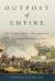 Outpost of Empire : The Napoleonic Occupation of Andalucia, 1810-1812