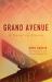 Grand Avenue : A Novel in Stories