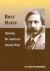 Bret Harte : Opening the American Literary West