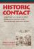 Historic Contact : Indian People and Colonists in Today's Northeastern United States in the Sixteenth Through Eighteenth Centuries