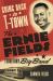 Going Back to T-Town : The Ernie Fields Territory Big Band