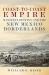 Coast-To-Coast Empire : Manifest Destiny and the New Mexico Borderlands