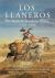Los Llaneros : The Mexican Southern Plains, 1500-1900