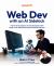 Web Dev with an AI Sidekick : Master the Foundations of Web Development with Hands-On AI-assisted Learning for Absolute Beginners