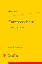 Correspondance. Tomes XIII-XXVI
