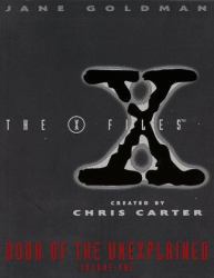 X-Files Book of the Unexplained V1