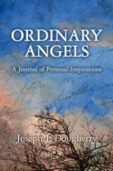 Ordinary Angels : A Journal of Personal Inspirations