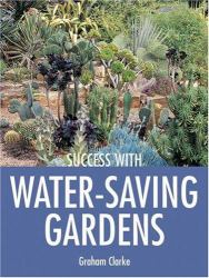Success with Water-Saving Gardens