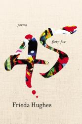 Forty-Five : Poems