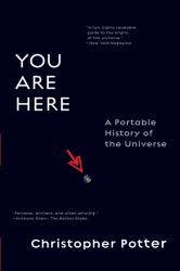 You Are Here : A Portable History of the Universe