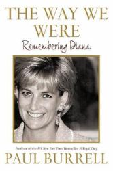 The Way We Were : Remembering Diana