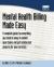 Mental Health Billing Made Easy
