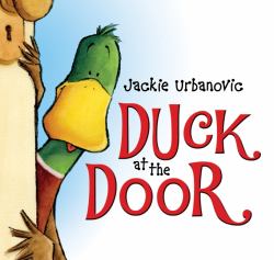Duck at the Door : An Easter and Springtime Book for Kids