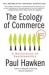 The Ecology of Commerce Revised Edition : A Declaration of Sustainability