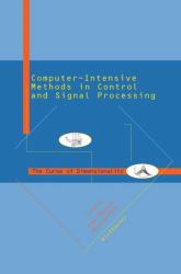 Computer Intensive Methods in Control and Signal Processing : The Curse of Dimensionality