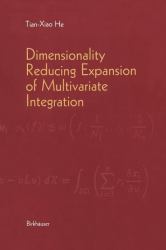Dimensionality Reducing Expansion of Multivariate Integration