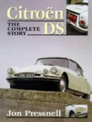 Citroen DS : The Complete Story