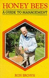 Honey Bees-A Guide to Management