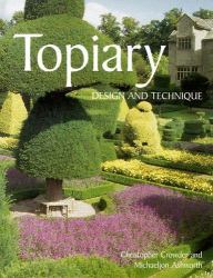 Topiary : Design and Technique