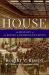The House : The History of the House of Representatives
