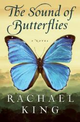 The Sound of Butterflies : A Novel