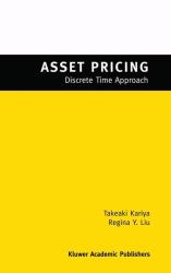 Asset Pricing : -Discrete Time Approach-