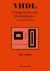 VHDL Coding Styles and Methodologies