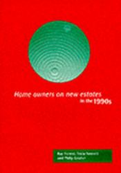 Home Owners on New Estates in the 1990s