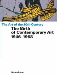 1946-1968 the Birth of Contemporary Art