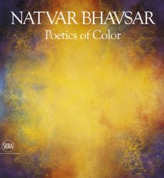 Natvar Bhavsar : Poetics of Color