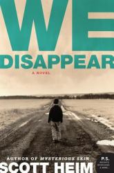 We Disappear : A Novel