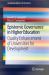 Epistemic Governance in Higher Education : Quality Enhancement of Universities for Development Epistemic Governance in Higher Education : Quality Enhancement of Universities for Development