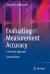 Evaluating Measurement Accuracy : A Practical Approach