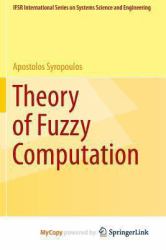Theory of Fuzzy Computation