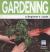 Gardening : A Beginner's Guide