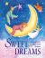 Sweet Dreams : Soothing Stories for Peaceful Bedtimes