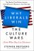 Why Liberals Win the Culture Wars (Even When They Lose Elections) : The Battles That Define America from Jefferson's Heresies to Gay Marriage