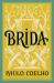 Brida : A Novel