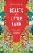 Beasts of a Little Land : The International Bestseller