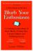 Blurb Your Enthusiasm : A Cracking Compendium of Book Blurbs, Writing Tips, Literary Folklore and Publishing Secrets