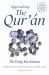Approaching the Qur'an : The Early Revelations (third Edition)