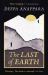 The Last of Earth : From the Author of Djinn Patrol on the Purple Line